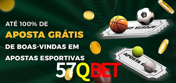 57Qbet Ate 100% de Aposta Gratis
